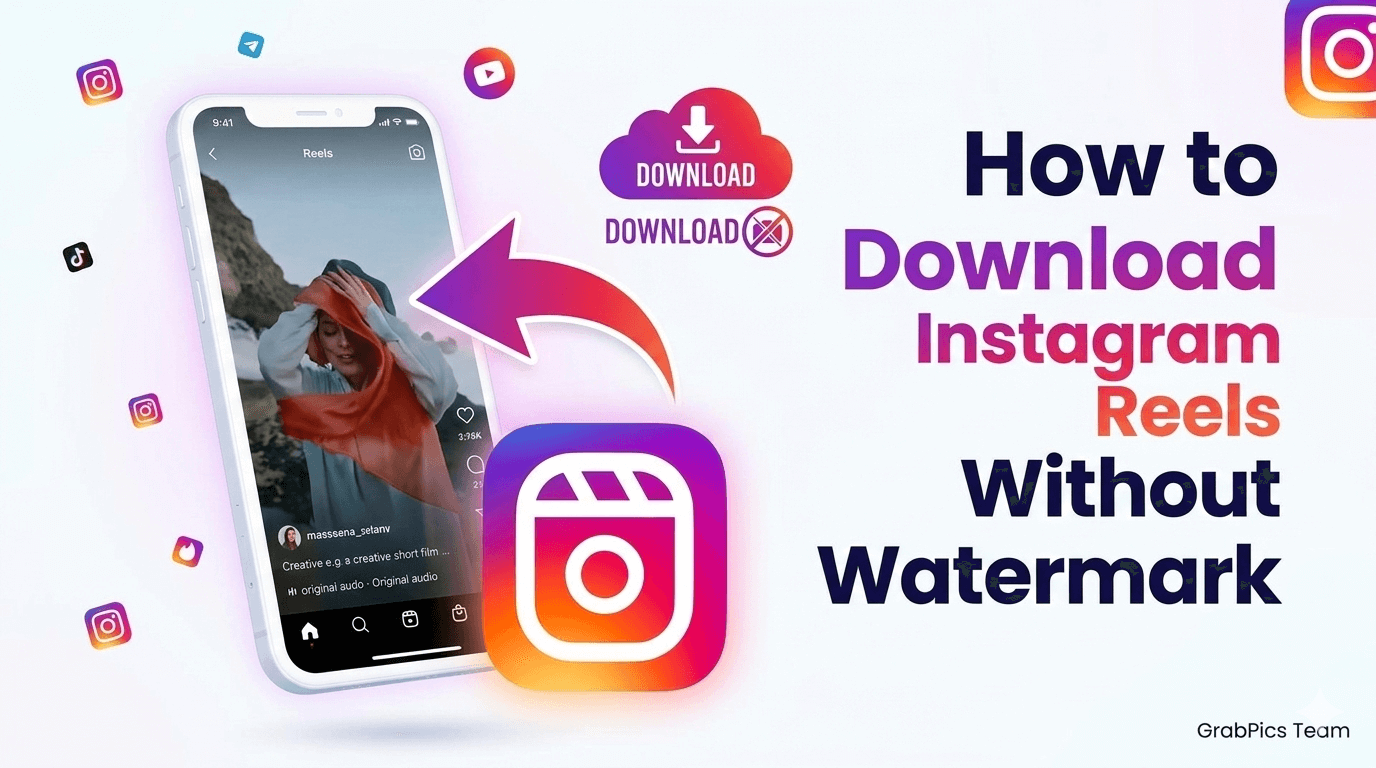 How to Download Instagram Reels Without Watermark