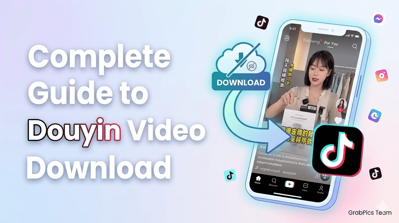 Complete Guide to Douyin Video Download